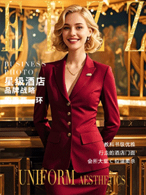 引领国际酒店制服风尚：酒店顾问经理及前台接待定制工装